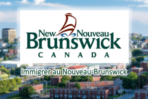 Le Nouveau-Brunswick recrute des travailleurs qualifiés les inscriptions pour les Tunisiens jusqu'au 26 mai 2024